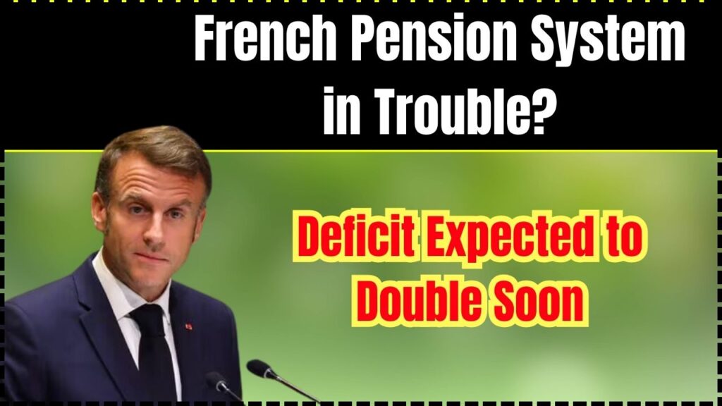 French Pension System in Trouble? Deficit Expected to Double Soon